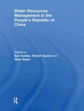 Sun / Speed / Shen |  Water Resources Management in the People's Republic of China | Buch |  Sack Fachmedien