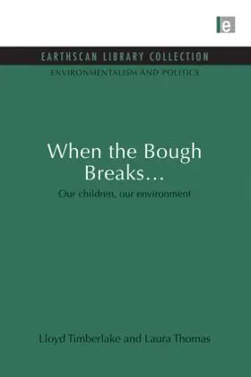 Thomas / Timberlake |  When the Bough Breaks... | Buch |  Sack Fachmedien