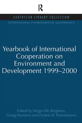 Bergesen / Parmann / Thommessen |  Yearbook of International Cooperation on Environment and Development 1999-2000 | Buch |  Sack Fachmedien