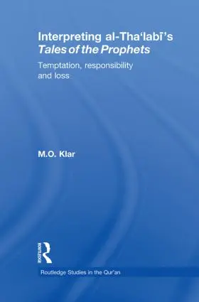 Klar |  Interpreting al-Tha'labi's Tales of the Prophets | Buch |  Sack Fachmedien