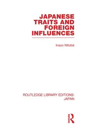 Nitobe | Japanese Traits and Foreign Influences | Buch | 978-0-415-85237-1 | www2.sack.de