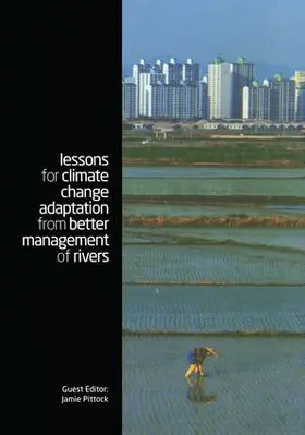 Pittock |  Lessons for Climate Change Adaptation from Better Management of Rivers | Buch |  Sack Fachmedien