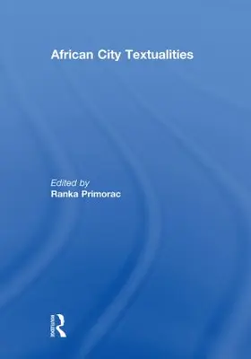Primorac |  African City Textualities | Buch |  Sack Fachmedien