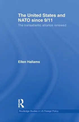 Hallams |  The United States and NATO since 9/11 | Buch |  Sack Fachmedien