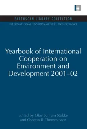 Stokke / Thommessen |  Yearbook of International Cooperation on Environment and Development 2001-02 | Buch |  Sack Fachmedien