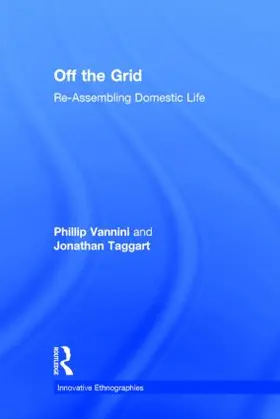Vannini / Taggart |  Off the Grid | Buch |  Sack Fachmedien