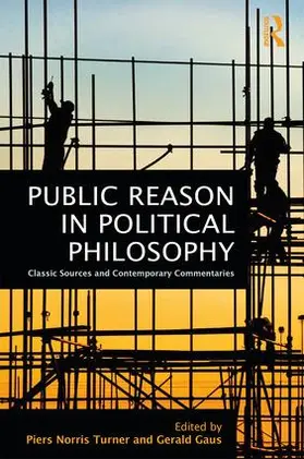 Turner / Gaus |  Public Reason in Political Philosophy | Buch |  Sack Fachmedien