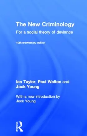 Taylor / Walton / Young |  The New Criminology | Buch |  Sack Fachmedien