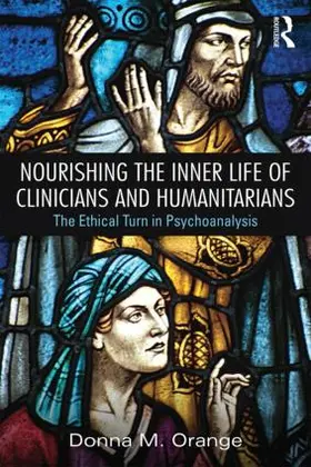 Orange | Nourishing the Inner Life of Clinicians and Humanitarians | Buch | 978-0-415-85611-9 | sack.de