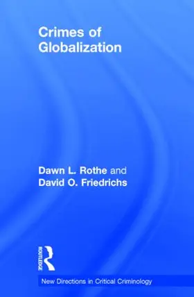 Rothe / Friedrichs |  Crimes of Globalization | Buch |  Sack Fachmedien