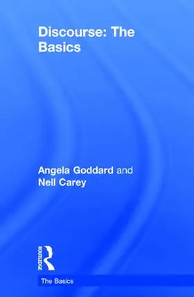 Goddard / Carey | Discourse: The Basics | Buch | 978-0-415-85653-9 | sack.de