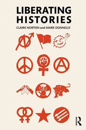 Norton / Donnelly |  Liberating Histories | Buch |  Sack Fachmedien
