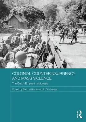 Luttikhuis / Moses |  Colonial Counterinsurgency and Mass Violence | Buch |  Sack Fachmedien