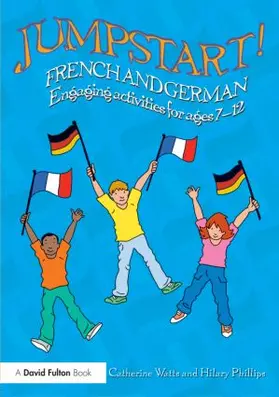 Watts / Phillips | Jumpstart! French and German | Buch | 978-0-415-85695-9 | sack.de