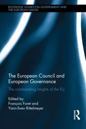Foret / Rittelmeyer |  The European Council and European Governance | Buch |  Sack Fachmedien