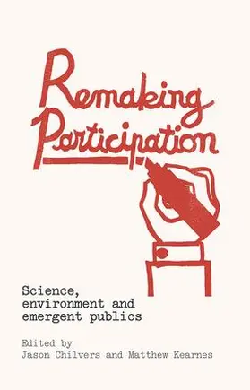 Chilvers / Kearnes |  Remaking Participation | Buch |  Sack Fachmedien