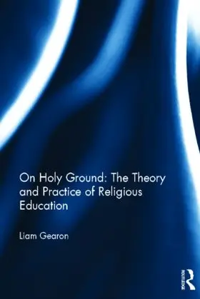 Gearon | On Holy Ground | Buch | 978-0-415-85787-1 | www2.sack.de