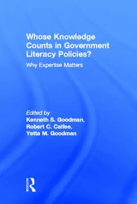 Goodman / Calfee |  Whose Knowledge Counts in Government Literacy Policies? | Buch |  Sack Fachmedien