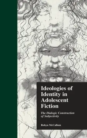 McCallum / Zipes | Ideologies of Identity in Adolescent Fiction | Buch | 978-0-415-85802-1 | sack.de