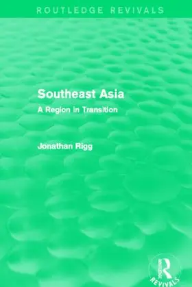 Rigg |  Southeast Asia (Routledge Revivals) | Buch |  Sack Fachmedien