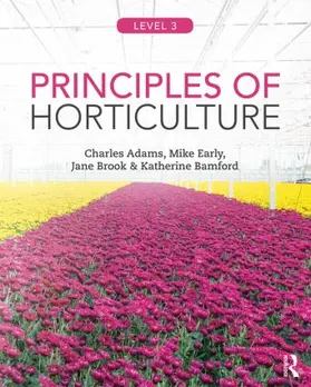 Adams |  Principles of Horticulture: Level 3 | Buch |  Sack Fachmedien