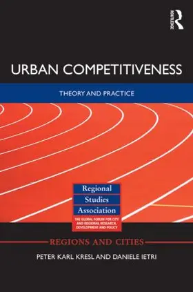 Kresl / Ietri | Urban Competitiveness | Buch | 978-0-415-85942-4 | www2.sack.de