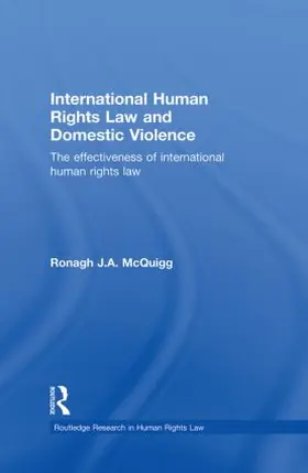 McQuigg |  International Human Rights Law and Domestic Violence | Buch |  Sack Fachmedien