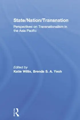 Willis / Yeoh |  State/Nation/Transnation | Buch |  Sack Fachmedien