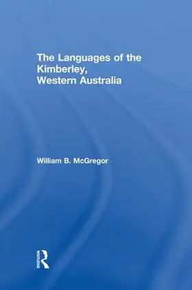 McGregor |  The Languages of the Kimberley, Western Australia | Buch |  Sack Fachmedien