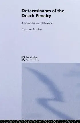 Anckar | Determinants of the Death Penalty | Buch | 978-0-415-86011-6 | sack.de