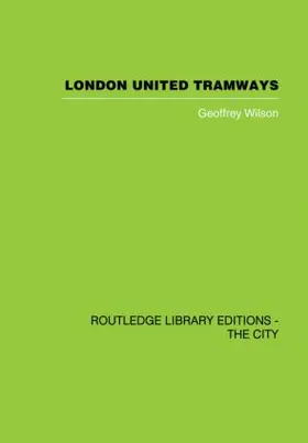 Wilson |  London United Tramways | Buch |  Sack Fachmedien