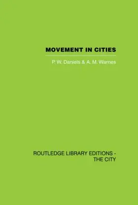 Daniels / Warnes | Movement in Cities | Buch | 978-0-415-86039-0 | www2.sack.de