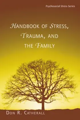 Catherall |  Handbook of Stress, Trauma, and the Family | Buch |  Sack Fachmedien