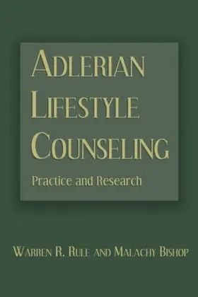 Rule / Bishop |  Adlerian Lifestyle Counseling | Buch |  Sack Fachmedien