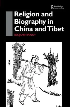 Penny |  Religion and Biography in China and Tibet | Buch |  Sack Fachmedien