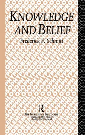 Schmitt |  Knowledge and Belief | Buch |  Sack Fachmedien