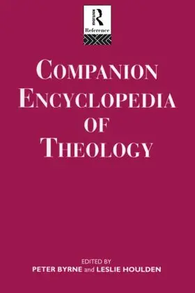 Byrne / Houlden | Companion Encyclopedia of Theology | Buch | 978-0-415-86211-0 | sack.de