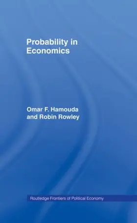 Hamouda / Rowley |  Probability in Economics | Buch |  Sack Fachmedien