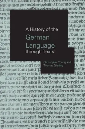 Gloning / Young |  A History of the German Language Through Texts | Buch |  Sack Fachmedien