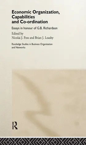 Foss / Loasby |  Economic Organization, Capabilities and Coordination | Buch |  Sack Fachmedien