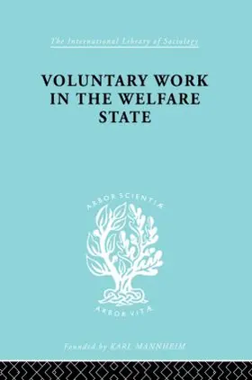 Morris |  Voluntary Work in the Welfare State | Buch |  Sack Fachmedien