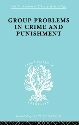 Mannheim | Group Problems in Crime and Punishment | Buch | 978-0-415-86388-9 | sack.de