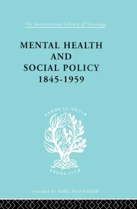 Jones |  Mental Health and Social Policy, 1845-1959 | Buch |  Sack Fachmedien