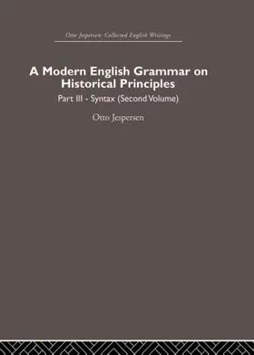 Jespersen |  A Modern English Grammar on Historical Principles | Buch |  Sack Fachmedien