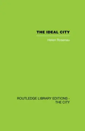 Rosenau | The Ideal City | Buch | 978-0-415-86475-6 | sack.de