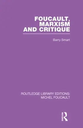 Smart |  Foucault, Marxism and Critique | Buch |  Sack Fachmedien