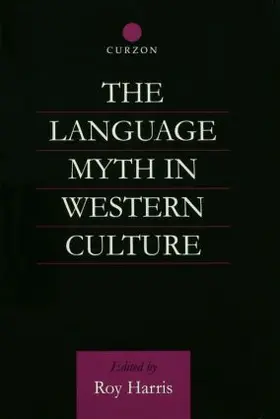 Harris | The Language Myth in Western Culture | Buch | 978-0-415-86521-0 | sack.de