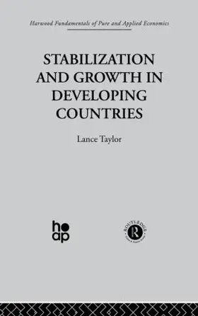 Taylor | Stabilization and Growth in Developing Countries | Buch | 978-0-415-86611-8 | sack.de