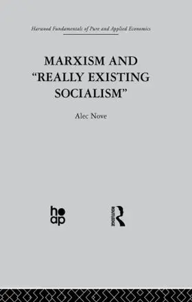 Nove | Marxism and 'Really Existing Socialism' | Buch | 978-0-415-86614-9 | sack.de