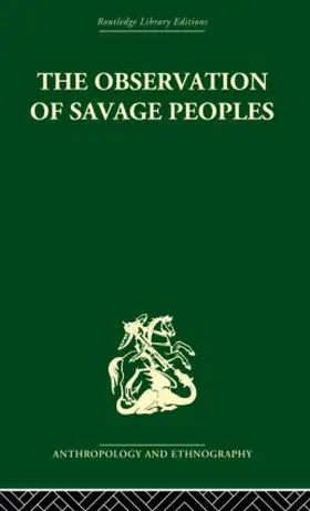 Degerando |  The Observation of Savage Peoples | Buch |  Sack Fachmedien